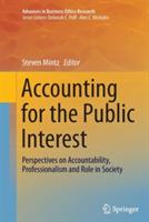 Accounting for the Public Interest: Perspectives on Accountability, Professionalism and Role in Society