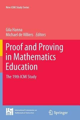 Proof and Proving in Mathematics Education: The 19th ICMI Study - cover