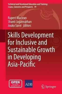Skills Development for Inclusive and Sustainable Growth in Developing Asia-Pacific - cover