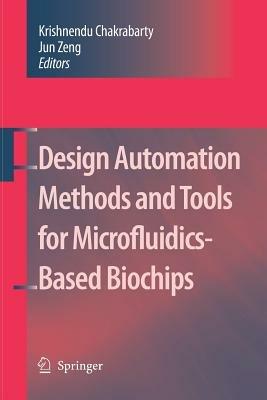 Design Automation Methods and Tools for Microfluidics-Based Biochips - cover