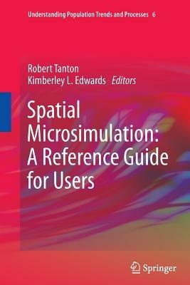 Spatial Microsimulation: A Reference Guide for Users - cover