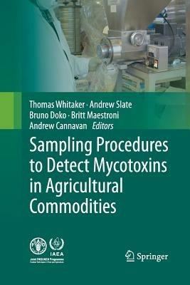 Sampling Procedures to Detect Mycotoxins in Agricultural Commodities - cover