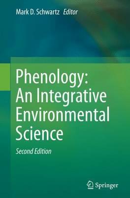 Phenology: An Integrative Environmental Science - cover