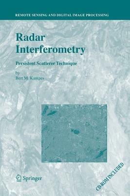 Radar Interferometry: Persistent Scatterer Technique - Bert M. Kampes - cover