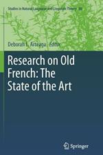 Research on Old French: The State of the Art