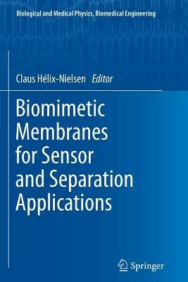 Biomimetic Membranes for Sensor and Separation Applications - cover
