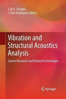 Vibration and Structural Acoustics Analysis: Current Research and Related Technologies - cover