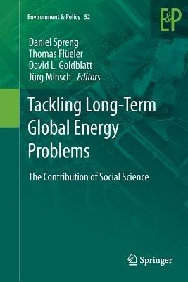 Tackling Long-Term Global Energy Problems: The Contribution of Social Science - cover