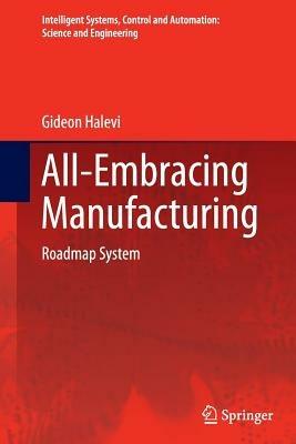 All-Embracing Manufacturing: Roadmap System - Gideon Halevi - cover