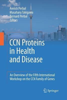 CCN proteins in health and disease: An overview of the Fifth International Workshop on the CCN family of genes - cover