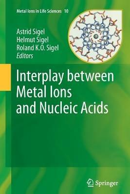 Interplay between Metal Ions and Nucleic Acids - cover