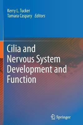 Cilia and Nervous System Development and Function - cover
