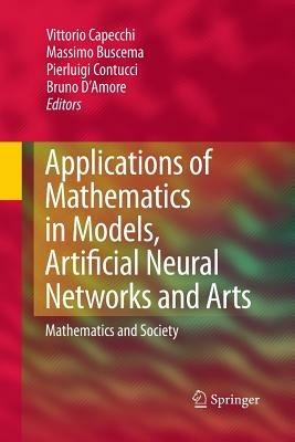 Applications of Mathematics in Models, Artificial Neural Networks and Arts: Mathematics and Society - cover
