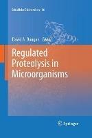 Regulated Proteolysis in Microorganisms - cover