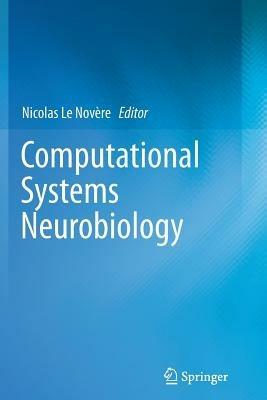 Computational Systems Neurobiology - cover