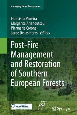 Post-Fire Management and Restoration of Southern European Forests - cover