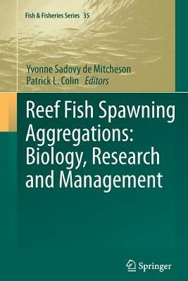 Reef Fish Spawning Aggregations: Biology, Research and Management - cover