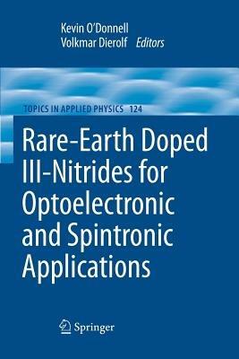 Rare-Earth Doped III-Nitrides for Optoelectronic and Spintronic Applications - cover
