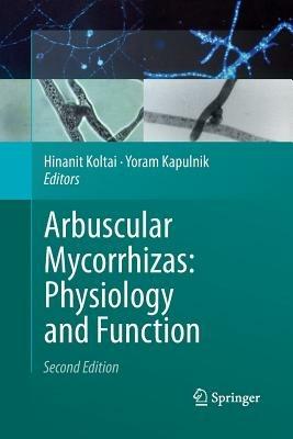 Arbuscular Mycorrhizas: Physiology and Function - cover