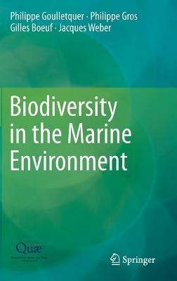 Biodiversity in the Marine Environment - Philippe Goulletquer,Philippe Gros,Gilles Boeuf - cover