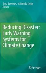 Reducing Disaster: Early Warning Systems For Climate Change