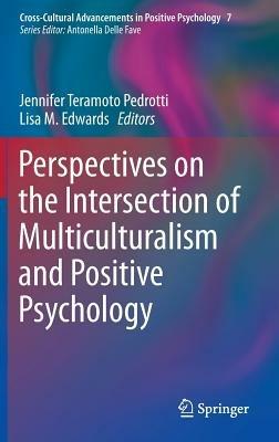 Perspectives on the Intersection of Multiculturalism and Positive Psychology - cover