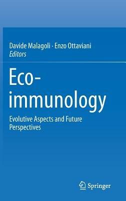 Eco-immunology: Evolutive Aspects and Future Perspectives - cover