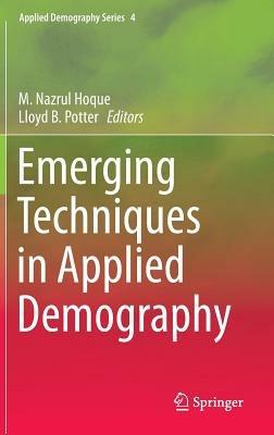 Emerging Techniques in Applied Demography - cover