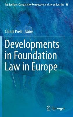 Developments in Foundation Law in Europe - cover
