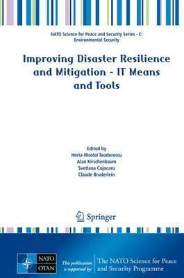 Improving Disaster Resilience and Mitigation - IT Means and Tools - cover