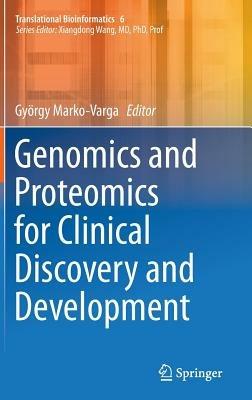 Genomics and Proteomics for Clinical Discovery and Development - cover