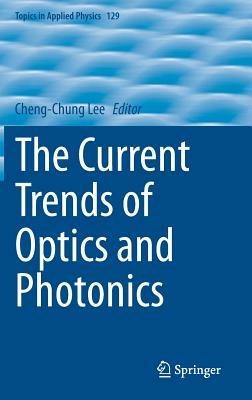 The Current Trends of Optics and Photonics - cover
