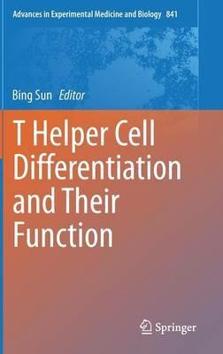 T Helper Cell Differentiation and Their Function - cover
