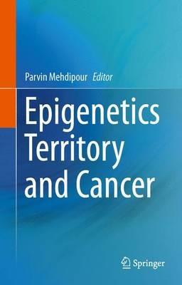Epigenetics Territory and Cancer - cover