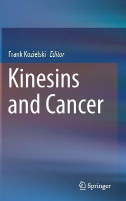 Kinesins and Cancer - cover
