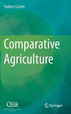 Comparative Agriculture - Hubert Cochet - cover