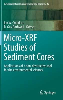 Micro-XRF Studies of Sediment Cores: Applications of a non-destructive tool for the environmental sciences - cover