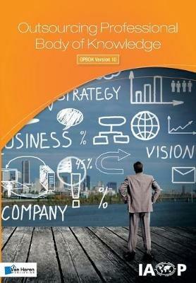Outsourcing Professional Body of Knowledge - IAOP (International Association of Outsourcing Professionals) - cover
