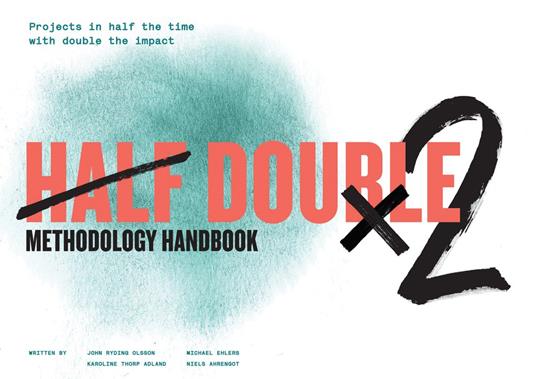 Half Double Methodology Handbook
