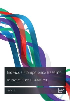 Individual Competence Baseline Reference Guide Icb4 for Pmo - cover