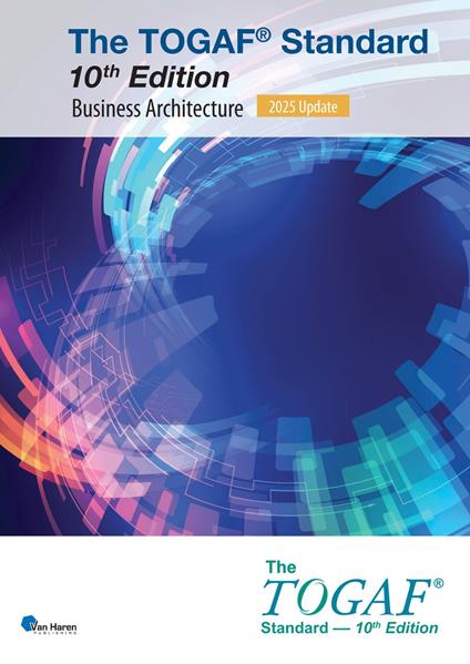 The TOGAF® Standard, 10th Edition - Business Architecture – 2025 Update