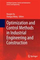 Optimization and Control Methods in Industrial Engineering and Construction - cover