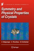 Symmetry and Physical Properties of Crystals - Cécile Malgrange,Christian Ricolleau,Michel Schlenker - cover