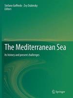 The Mediterranean Sea: Its history and present challenges