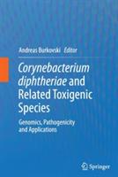 Corynebacterium diphtheriae and Related Toxigenic Species: Genomics, Pathogenicity and Applications - cover
