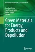 Green Materials for Energy, Products and Depollution - cover