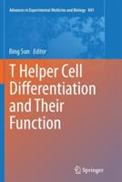 T Helper Cell Differentiation and Their Function - cover