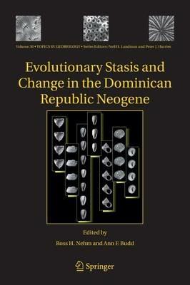 Evolutionary Stasis and Change in the Dominican Republic Neogene - cover