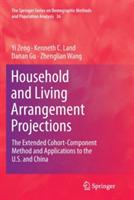Household and Living Arrangement Projections: The Extended Cohort-Component Method and Applications to the U.S. and China