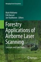 Forestry Applications of Airborne Laser Scanning: Concepts and Case Studies - cover